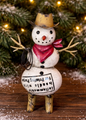 Recycled Metal Colden The Cowboy Snowman PREORDER ONLY